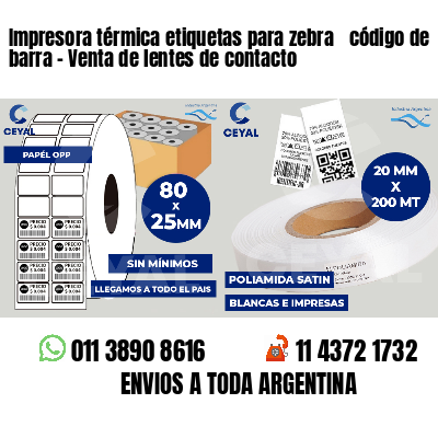 Impresora térmica etiquetas para zebra  código de barra - Venta de lentes de contacto